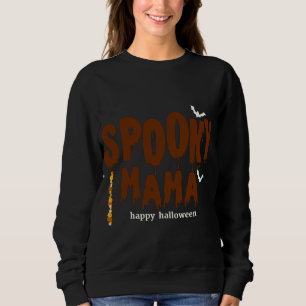 Spooky Mama Happy Halloween Black Sweatshirt