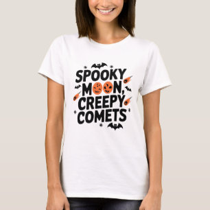 Spooky moon, creepy comets T-Shirt