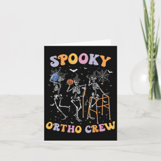 Spooky Ortho Crew Halloween Dancing Orthopaedic Sk Card