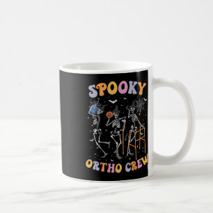 Spooky Ortho Crew Halloween Dancing Orthopaedic Sk Coffee Mug