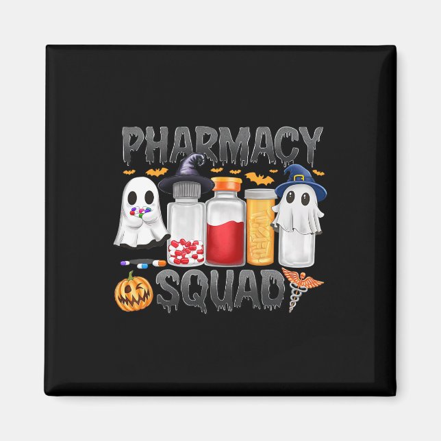 Spooky Pharmacy Squad Ghost Pills Pharmacist Tech  Magnet (Front)