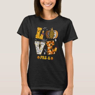 Spooky Pumpkin Love Halloween Pre K Teacher Studen T-Shirt