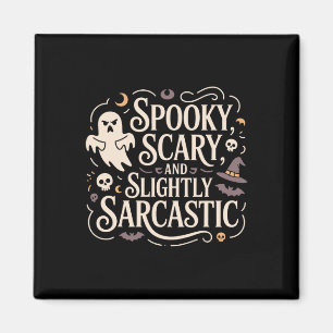 Spooky Scary Slightly Sarcastic Ghost Tee Magnet