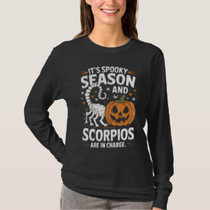 Spooky Season: Scorpios in Charge Funny Halloween  T-Shirt