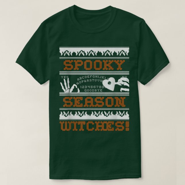 Spooky Season Witches  T-Shirt (Design Front)