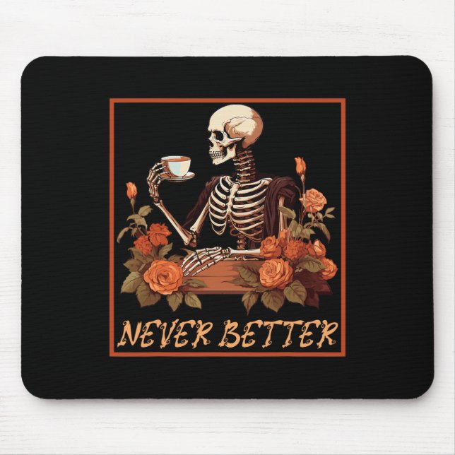 Spooky Skeleton With Coffee And Flowers Halloween  Mouse Pad (Front)