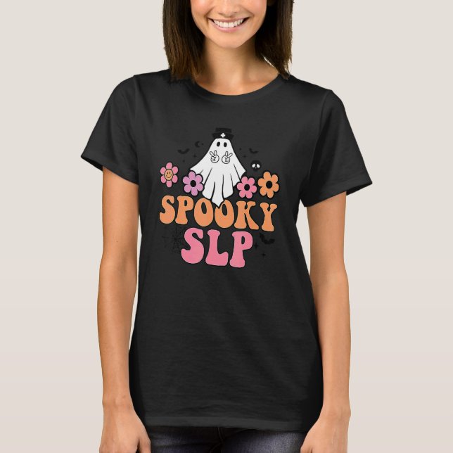 Spooky SLP Speech Language Pathologist Ghost Hallo T-Shirt (Front)