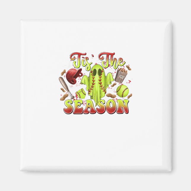 Spooky Softball Costume Funny Halloween Tis The Se Magnet (Front)