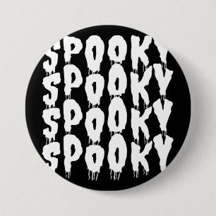 SPOOKY SPOOKY HALLOWEEN COSTUME 7.5 CM ROUND BADGE