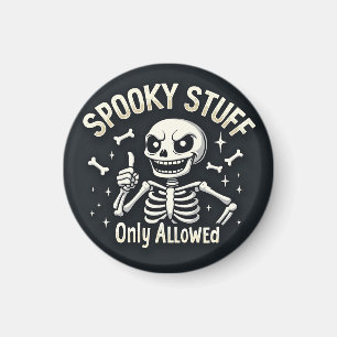 Spooky Stuff Only Magnet