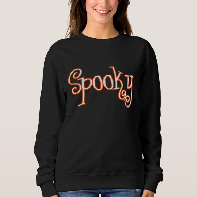 Spooky  sweatshirt (Front)