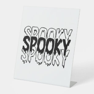 Spooky Sweatshirt  Halloween Spooky Vibes T-Shirt Pedestal Sign