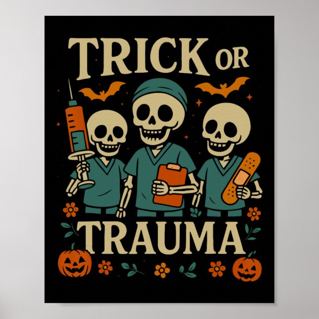 Spooky Trick Or Trauma Skeleton Pumpkin Halloween  Poster (Front)