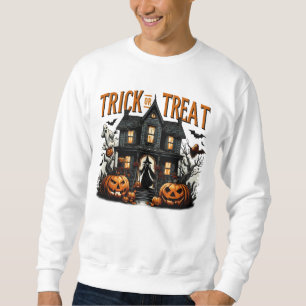 Spooky trick or treat night at a haunted house sweatshirt