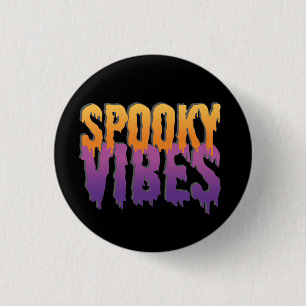 Spooky Vibes 3 Cm Round Badge