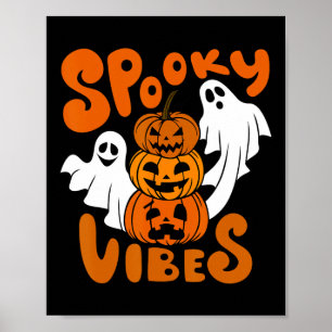 Spooky Vibes Happy Halloween Pumpkin Boo Costumes Poster