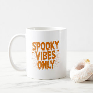 Spooky Vibes Only Halloween Coffee Mug