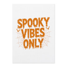 Spooky Vibes Only Halloween