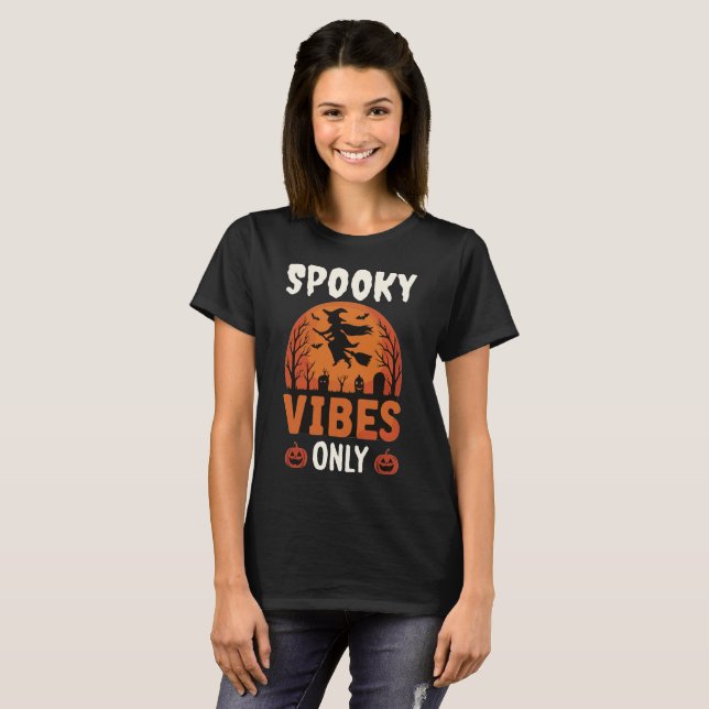 Spooky Vibes Only Halloween T-Shirt (Front Full)