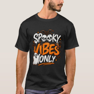 Spooky Vibes Only Retro Halloween UNISEX T-Shirt