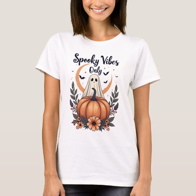 Spooky Vibes Only T-Shirt (Front)