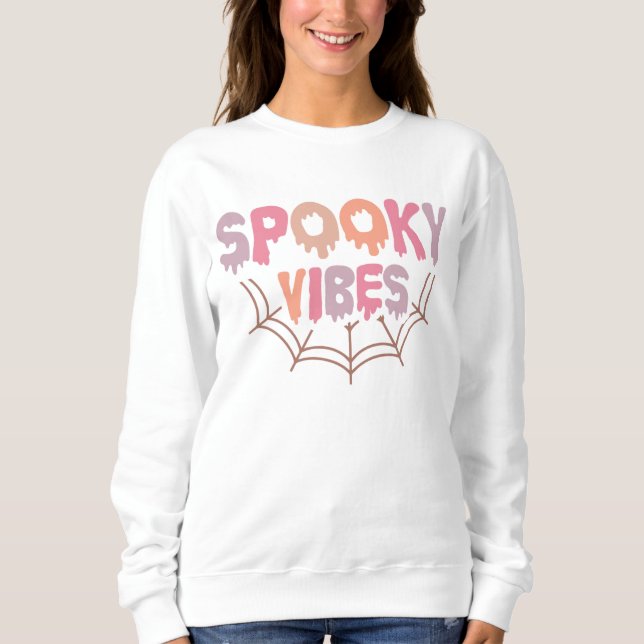 Spooky Vibes Sweatshirt (Front)
