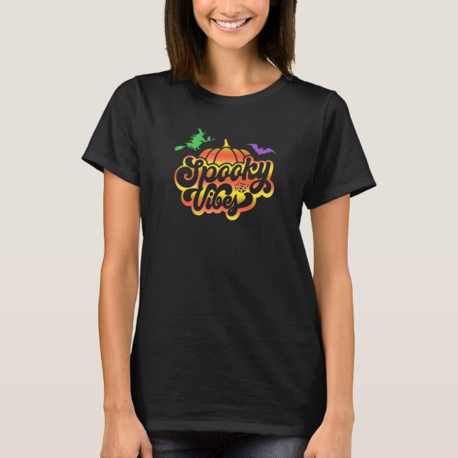 Spooky Vibes   T-Shirt (Front)
