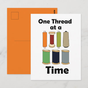 Spools Of Thread One Thread At A Time Postcard