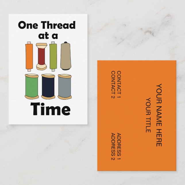Spools Of Thread One Thread At A Time Seamstress Business Card (Front/Back)