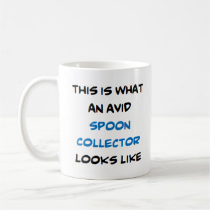 spoon collector, avid coffee mug