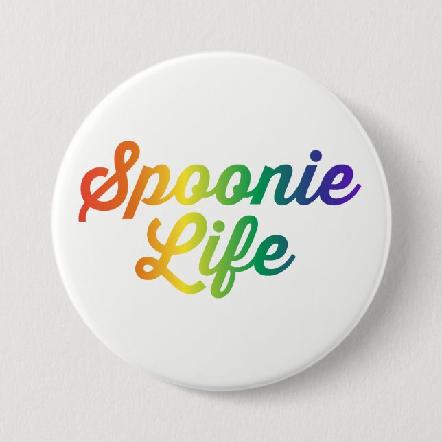 Spoonie Life Button (Rainbow) (Front)