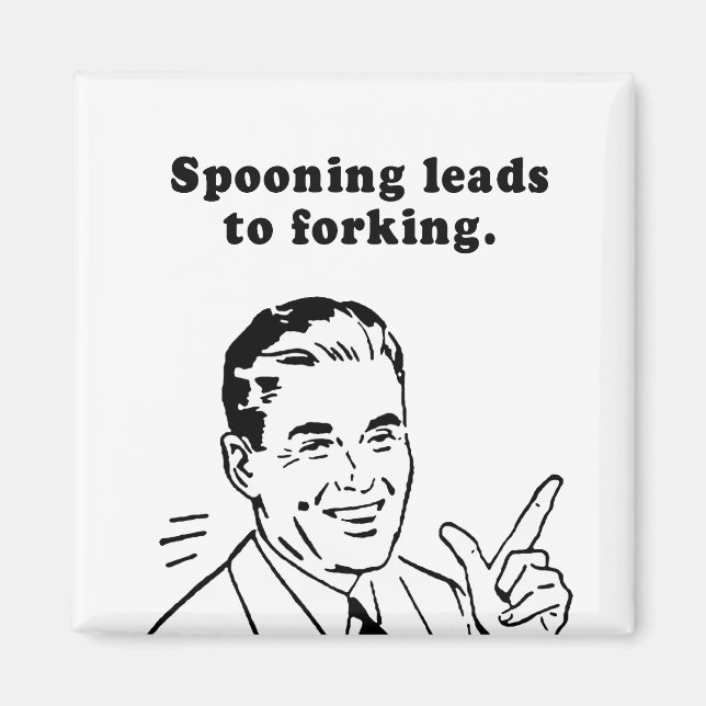 SPOONING LEADS TO FORKING MAGNET (Front)