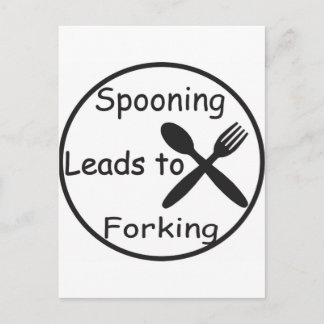 Spooning Leads to Forking Postcard