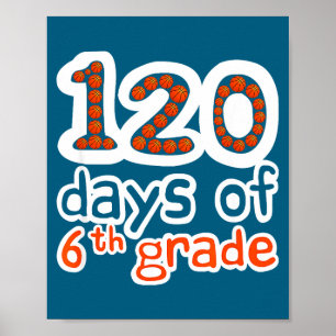 Sport 6th School 120th 120 Basketball Day Days Gra Poster