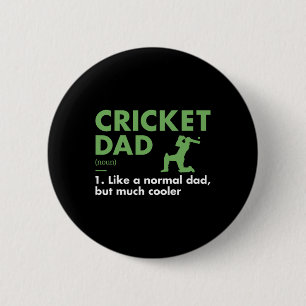 Sport Dad Definition Cricket 6 Cm Round Badge