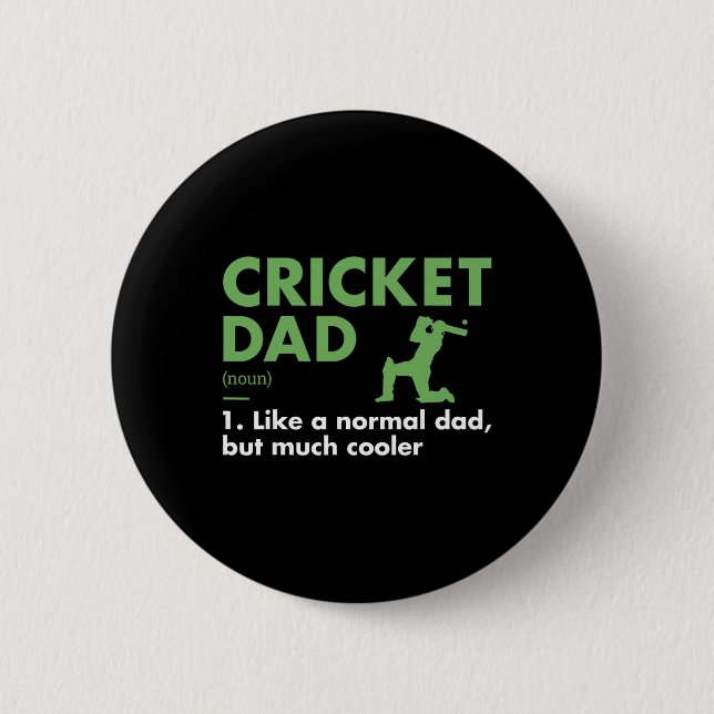 Sport Dad Definition Cricket  6 Cm Round Badge (Front)