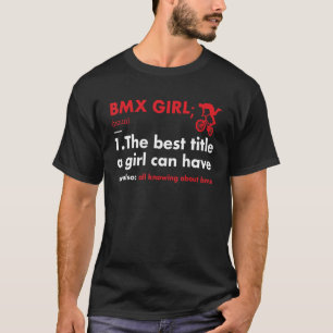 Sport Girl Definition BMX T-Shirt