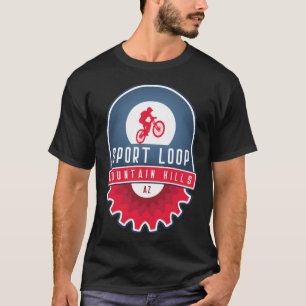 Sport Loop - Fountain Hills, Arizona  T-Shirt