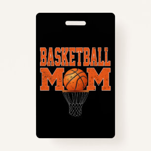 Sport Lover   Basketball Mum For Players ID Badge