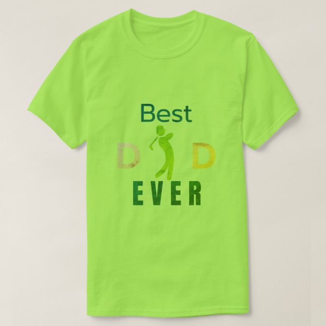  Sport Modern Golfer Best Dad Ever Fathers Day T-Shirt (Design Front)