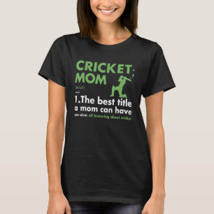 Sport Mum Definition Cricket T-Shirt