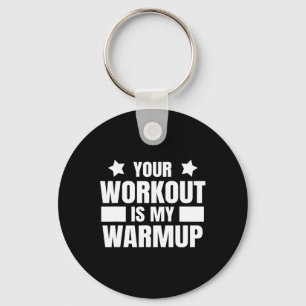 Sport Training Quote For Gym And Bodybuilding Work Key Ring