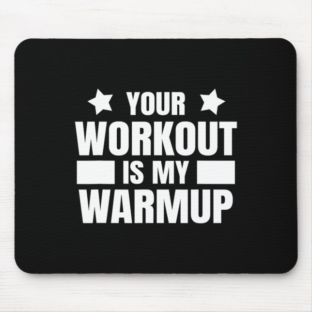 Sport Training Quote For Gym And Bodybuilding Work Mouse Pad (Front)
