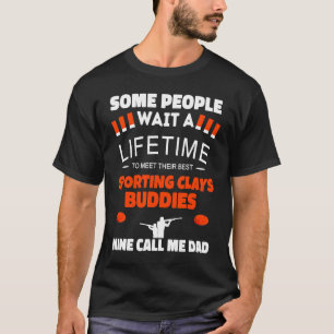 Sporting Clays Buddies Call Me DAD Sporting Clays T-Shirt