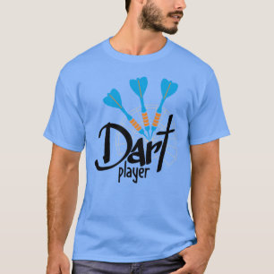 Sports Equipment - 3 Dart - Dart Player 1 T-Shirt
