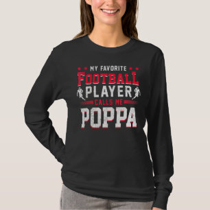 Sports Fan American Football Player Poppa Football T-Shirt
