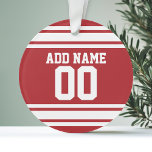 Sports Jersey with Your Name and Number Ornament<br><div class="desc">Red and White colours -- If you are a Fantasy Football team owner,  make your own products and show off to your friends! Or - Do you play High School Football and want a memento? This jersey design is perfect for anyone playing sports.</div>