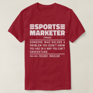 Sports Marketer Noun Advertising Specialist Cool T-Shirt