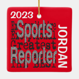 Sports Reporter Extraordinaire CUSTOM Ceramic Ornament