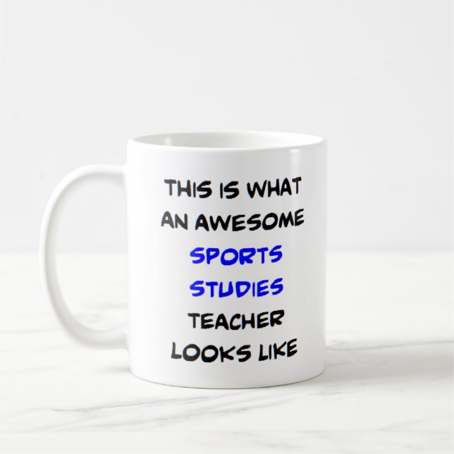 sports studies teacher, awesome coffee mug (Left)
